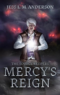 Mercy's Reign (The Source Keepers, #2) (eBook, ePUB) - Anderson, Jess L. M.