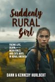 Suddenly Rural Girl (eBook, ePUB)