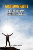 WHOLESOME HABITS (eBook, ePUB) WHOLESOME HABITS (eBook, ePUB)
