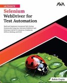 Ultimate Selenium WebDriver for Test Automation (eBook, ePUB)