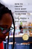 How to Create Your Most Successful Year Ever (eBook, ePUB)