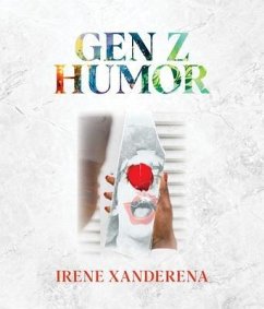 Gen Z Humor (eBook, ePUB) - Xanderena, Irene