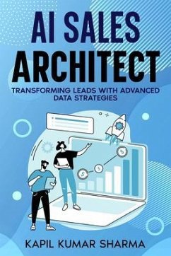 AI Sales Architect (eBook, ePUB) - Sharma, Kapil Kumar