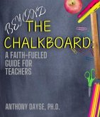 Beyond The Chalkboard (eBook, ePUB)