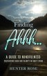 Finding Ahhh... A Guide to Mindfulness... - Bild 1