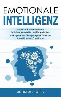 Emotionale Intelligenz (eBook, ePUB) - Zweig, Andreas