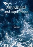 Aquarians and Acquisitions (eBook, ePUB) Aquarians and Acquisitions (eBook, ePUB)
