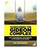 OVERCOMING THE GIDEON COMPLEX (eBook, ePUB)