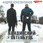 Banditskiy Peterburg. Chast' shestaya: Vremya velikoy legalizacii (MP3-Download)