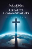 Paradigm of the Greatest Commandments (eBook, ePUB)