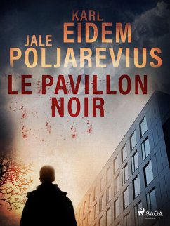 Le Pavillon Noir (eBook, ePUB) - Eidem, Karl; Poljarevius, Jale