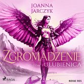 Zgromadzenie. Tom 3. Ulubienica (MP3-Download)