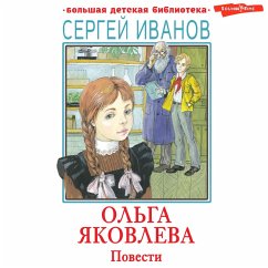 Ol'ga Yakovleva. Povesti (MP3-Download) - Ivanov, Sergey