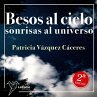 Besos al cielo, sonrisas al universo... - Bild 1