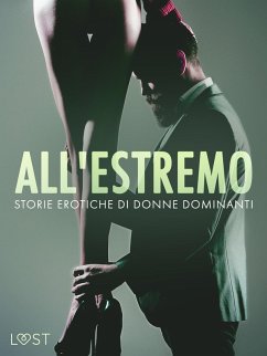 Cover All'estremo: Storie erotiche di donne dominanti (eBook, ePUB)