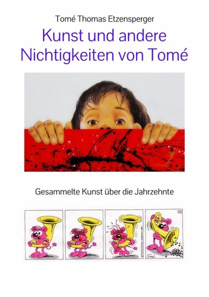 Kunst und andere Nichtigkeiten von Tomé (eBook, ePUB)