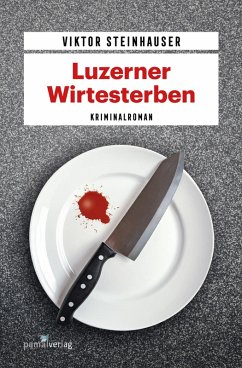 Luzerner Wirtesterben (eBook, ePUB) - Steinhauser, Viktor