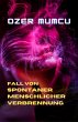 Fall Von Spontaner Menschlicher... - Bild 1