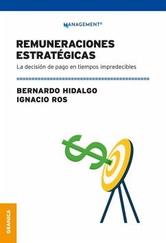 Remuneraciones Estratégicas (eBook, ePUB) - Hidalgo, Bernardo; Ros, Ignacio