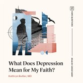 What Does Depression Mean for My Faith? (MP3-Download)