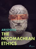 The Nicomachean Ethics (eBook, ePUB)