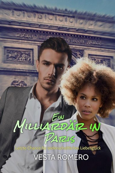 Ein Milliardär in Paris (eBook, ePUB) Ein Milliardär in Paris (eBook, ePUB)