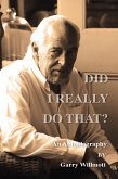 Did I Really Do That? (eBook, ePUB) Did I Really Do That? (eBook, ePUB)
