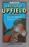 Pas de Traces Dans le Bush (eBook, ePUB) Pas de Traces Dans le Bush (eBook, ePUB)
