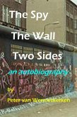 The Spy, The Wall, Two Sides (eBook, ePUB)
