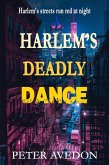 Harlem's Deadly Dance (eBook, ePUB)