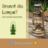 Brennt die Lampe? und 9 weitere Geschichten (MP3-Download)