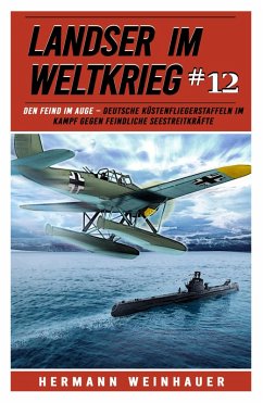 Landser im Weltkrieg 12 (eBook, ePUB) - Weinhauer, Hermann