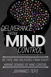Deliverance From Mind Control: Be Free... - Bild 1