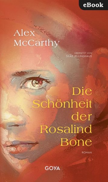 Die Schönheit der Rosalind Bone (eBook, ePUB)