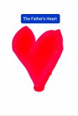 The Father's Heart (eBook, ePUB) The Father's Heart (eBook, ePUB)