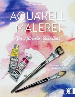 Aquarellmalerei. Der Watercolor-Grundkurs (eBook, PDF) - Gensert, Anja