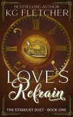 Love's Refrain (The Stardust Duet, #1) (eBook, ePUB)