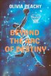 Beyond the Arc of Destiny (eBook, ePUB) - Bild 1