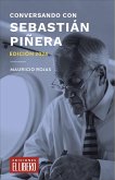 Conversando con Sebastián Piñera (eBook, ePUB)
