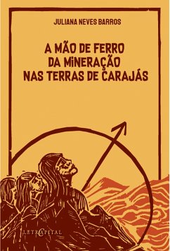 Cover A mão de ferro da mineração nas terras de Carajás (eBook, PDF)