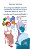 As estratégias aplicadas pelo intérprete educacional de Libras em aulas de inglês em escolas públicas de Teresina - PI (eBook, ePUB)