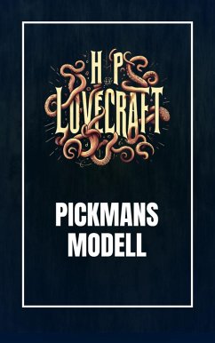 Pickmans Modell (eBook, ePUB) - Lovecraft, Howard Phillips