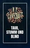 Taub, Stumm und Blind (eBook, ePUB)