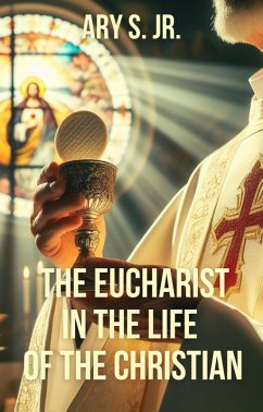 Cover The Eucharist in the Life of the Christian (eBook, ePUB)
