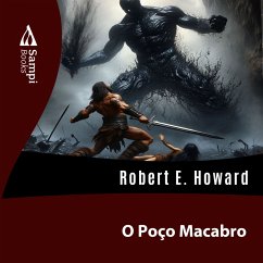 O Poço Macabro (MP3-Download) - Howard, Robert E.