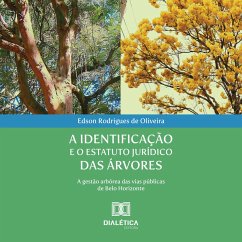 A identificação e o estatuto jurídico das árvores (MP3-Download) - Oliveira, Edson Rodrigues de
