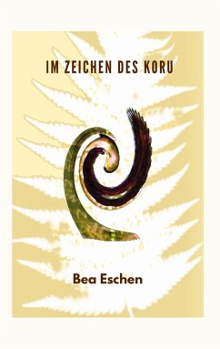 Im Zeichen des Koru - Eschen, Bea