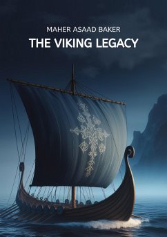 The Viking Legacy - Baker, Maher Asaad