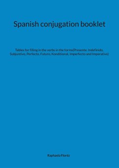 Spanish conjugation booklet - Floréz, Raphaela