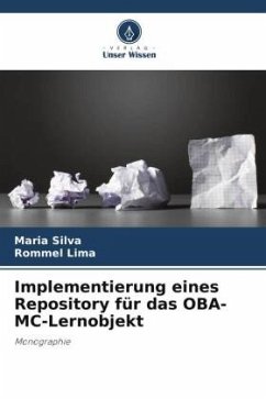 Implementierung eines Repository für das OBA-MC-Lernobjekt - Silva, Maria;Lima, Rommel